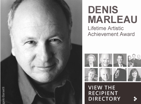 Denis Marleau - Lifetime Artistic Achievement