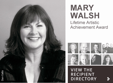 Mary Walsh - Lifetime Artistic Achievement Award