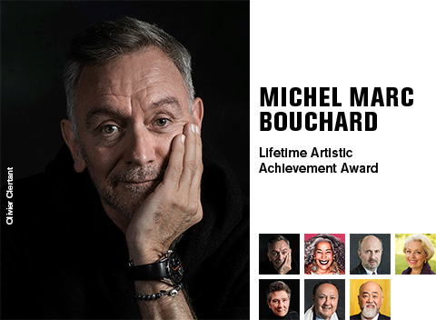 Michel Marc Bouchard - Lifetime Artistic Achievement Award